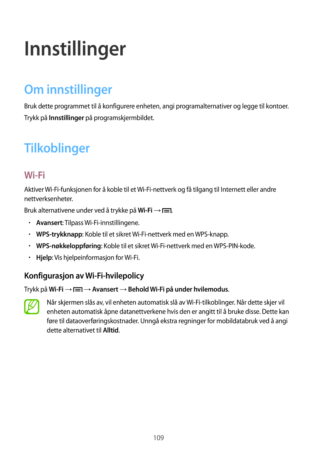 Samsung GT-I9195ZKINEE manual Innstillinger, Om innstillinger, Tilkoblinger, Konfigurasjon av Wi-Fi-hvilepolicy 