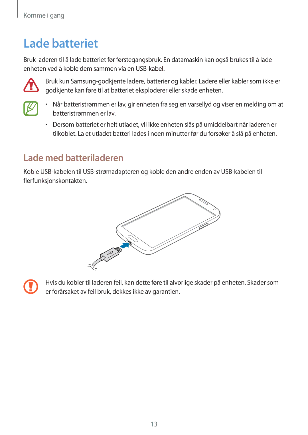 Samsung GT-I9195ZPANEE, GT-I9195DKINEE, GT-I9195DKYNEE, GT-I9195ZKANEE manual Lade batteriet, Lade med batteriladeren 