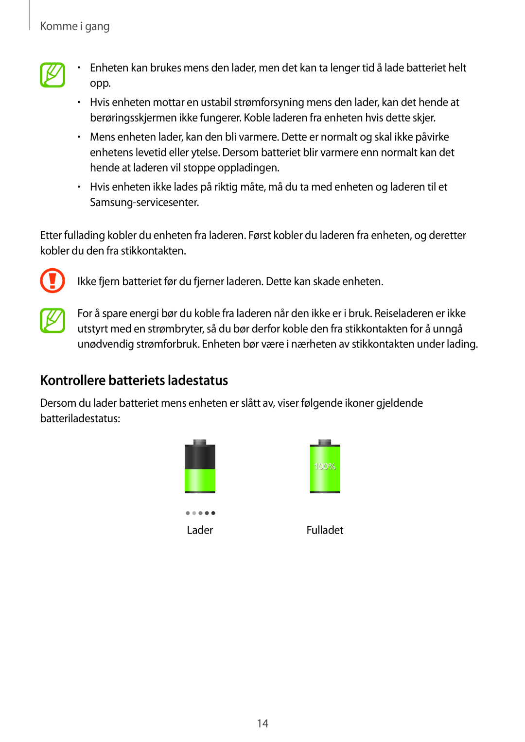 Samsung GT-I9195ZWANEE, GT-I9195DKINEE, GT-I9195DKYNEE, GT-I9195ZKANEE, GT-I9195ZPANEE manual Kontrollere batteriets ladestatus 