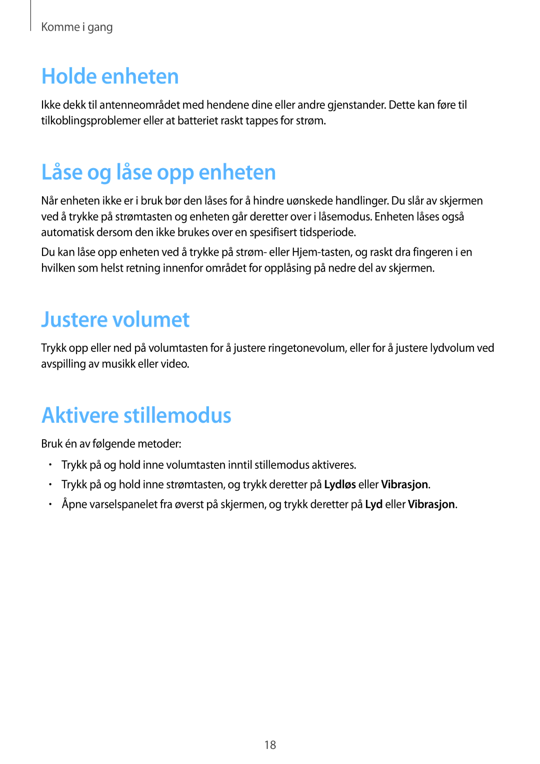 Samsung GT-I9195ZBANEE, GT-I9195DKINEE manual Holde enheten, Låse og låse opp enheten, Justere volumet, Aktivere stillemodus 
