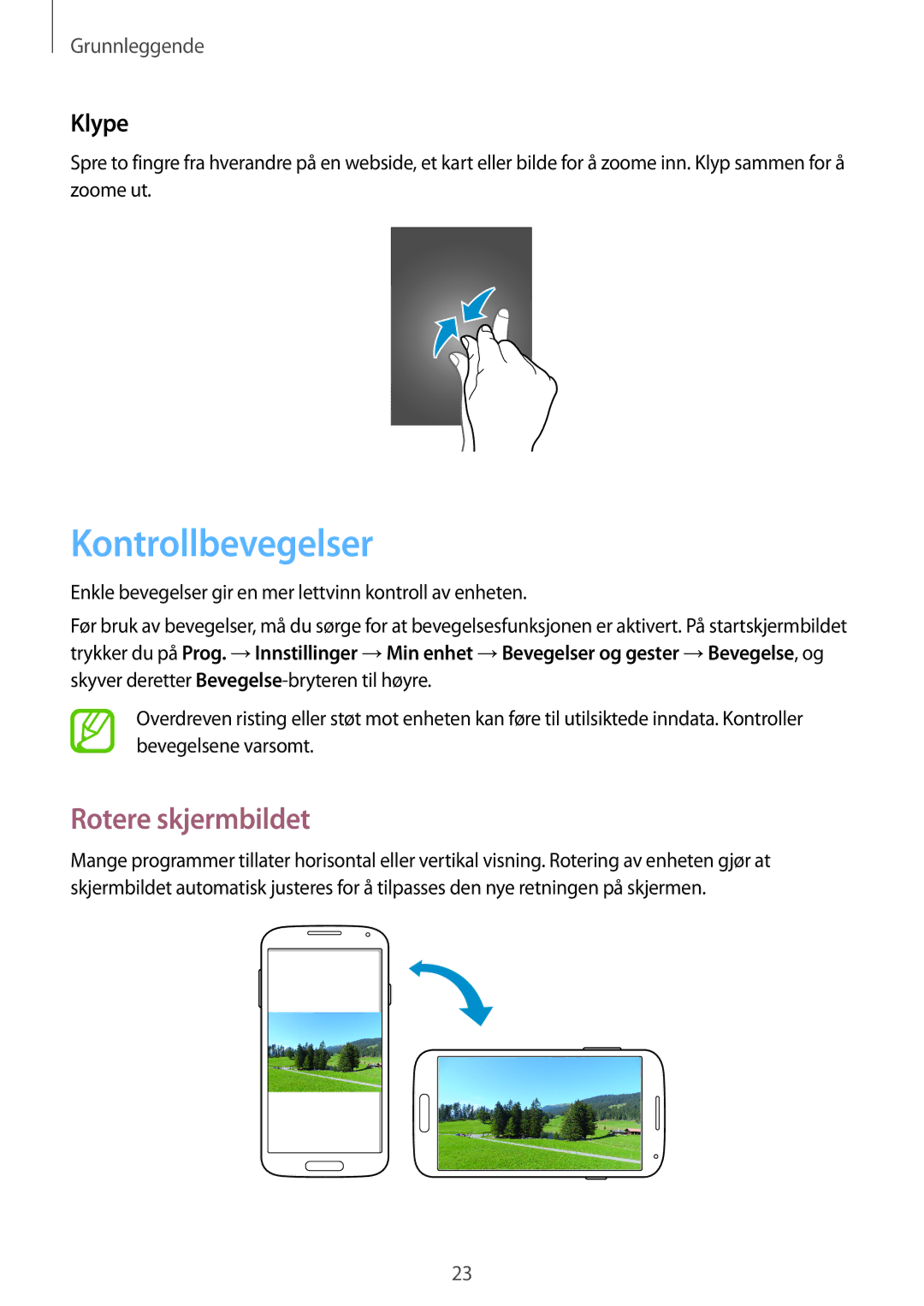 Samsung GT-I9195ZPANEE, GT-I9195DKINEE, GT-I9195DKYNEE, GT-I9195ZKANEE manual Kontrollbevegelser, Rotere skjermbildet, Klype 