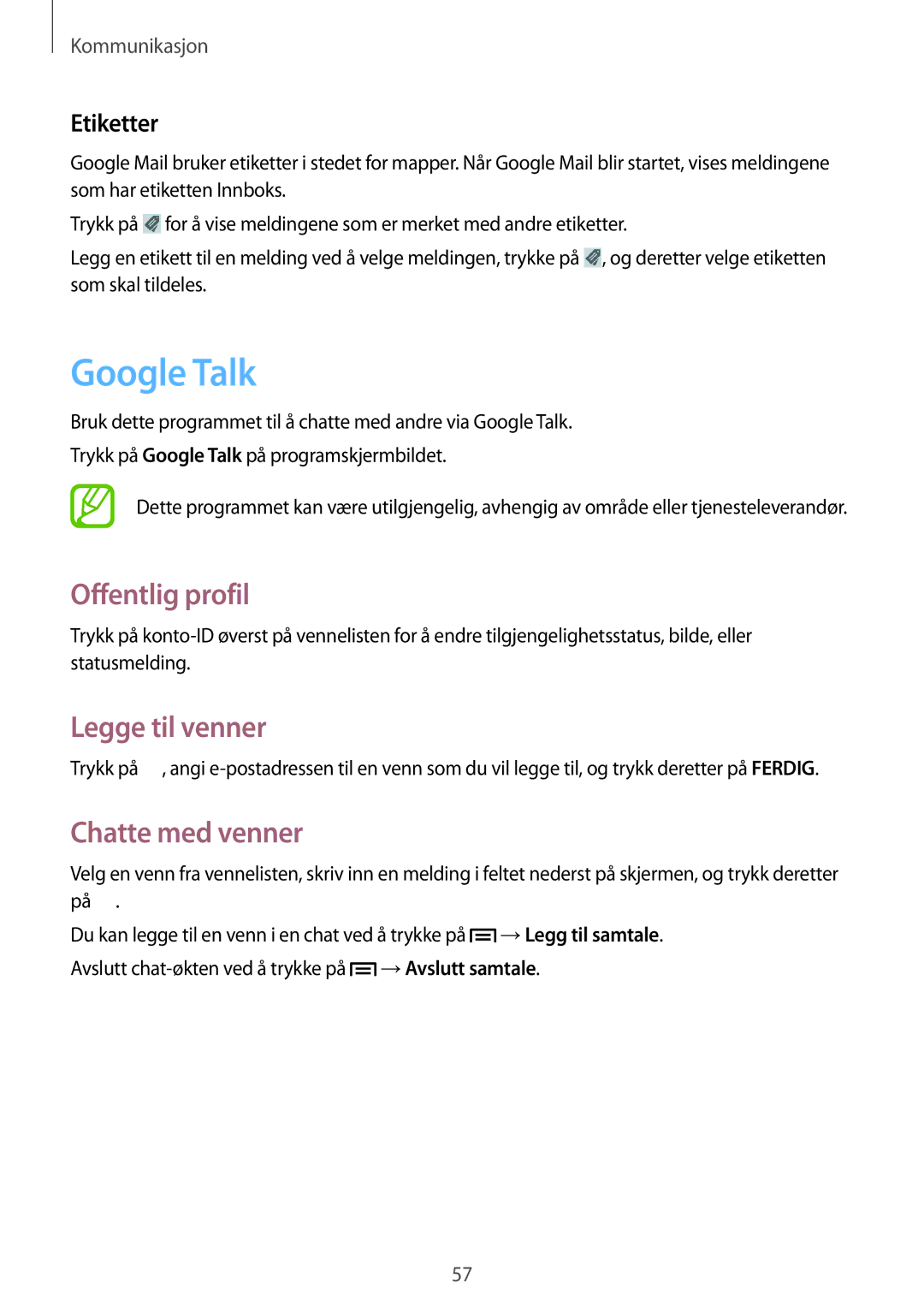 Samsung GT-I9195ZRANEE, GT-I9195DKINEE manual Google Talk, Offentlig profil, Legge til venner, Chatte med venner, Etiketter 