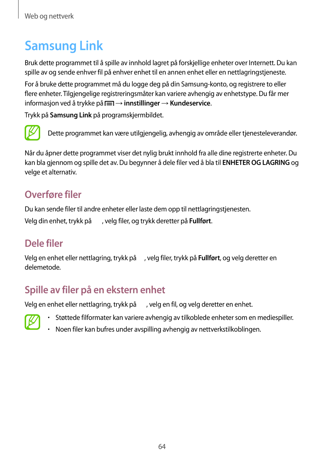 Samsung GT-I9195ZWANEE, GT-I9195DKINEE manual Samsung Link, Overføre filer, Dele filer, Spille av filer på en ekstern enhet 