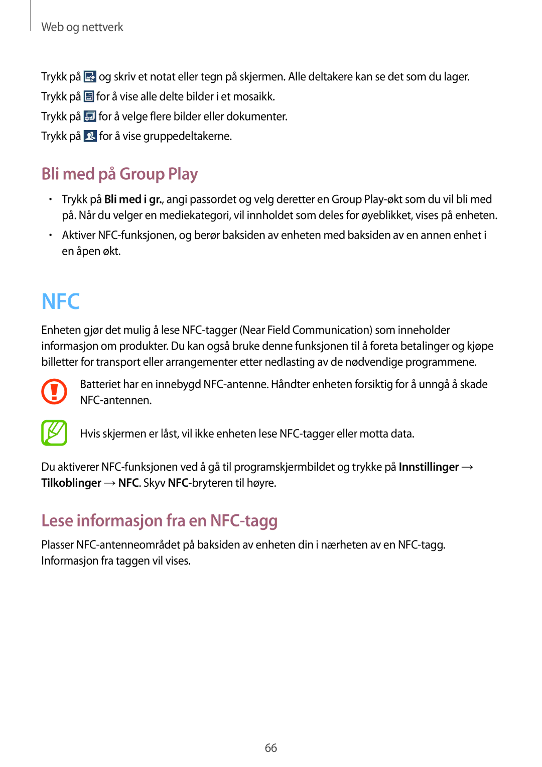 Samsung GT-I9195ZWINEE, GT-I9195DKINEE, GT-I9195DKYNEE manual Bli med på Group Play, Lese informasjon fra en NFC-tagg 
