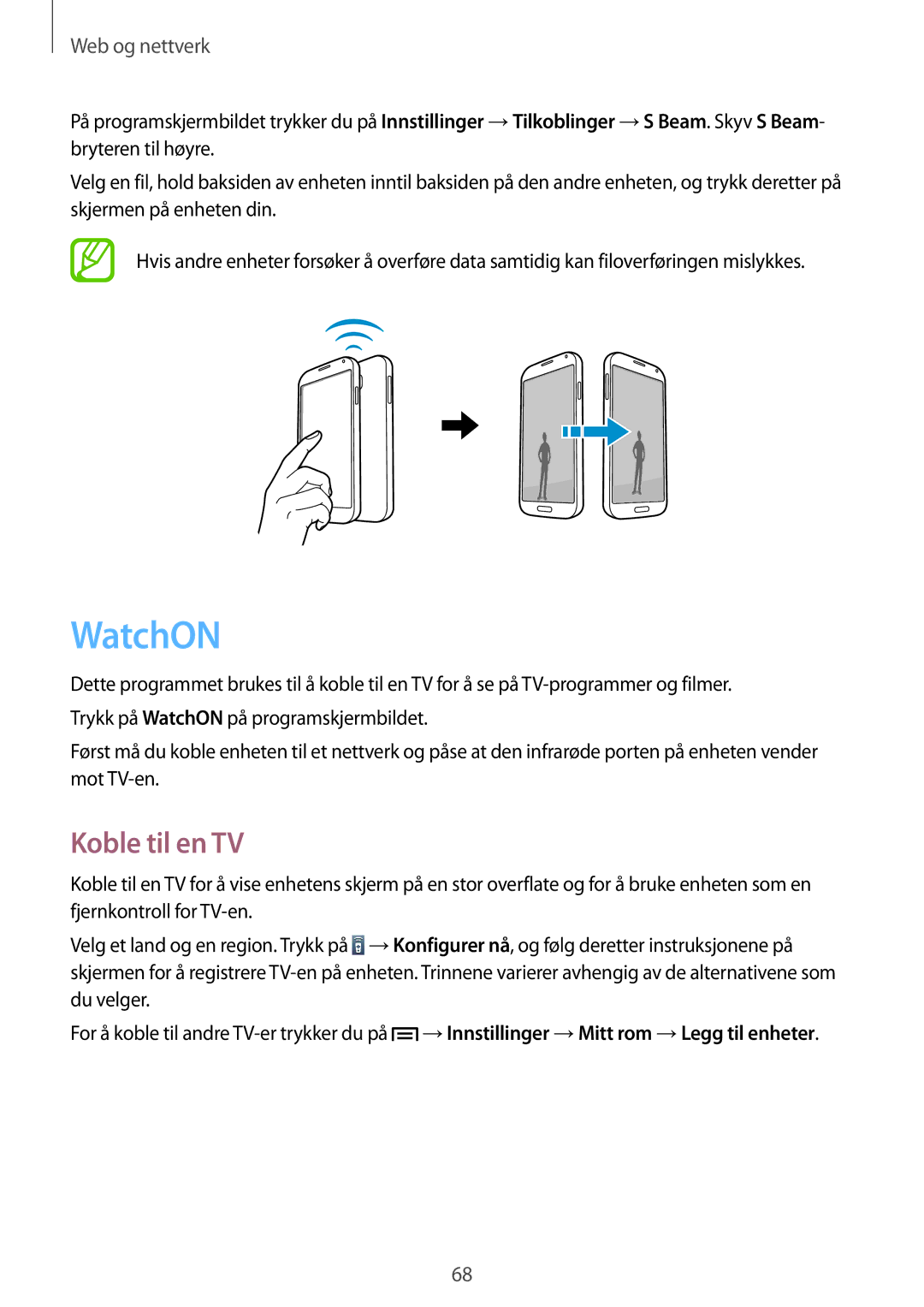 Samsung GT-I9195ZBANEE, GT-I9195DKINEE, GT-I9195DKYNEE, GT-I9195ZKANEE, GT-I9195ZPANEE manual WatchON, Koble til en TV 