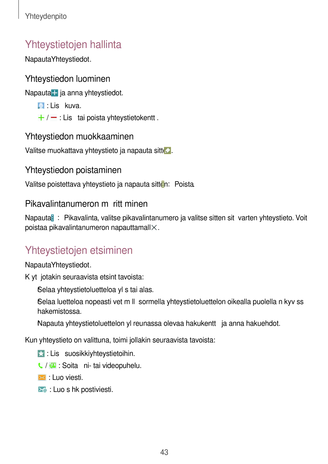 Samsung GT-I9195ZWINEE, GT-I9195DKINEE, GT-I9195ZKINEE manual Yhteystietojen hallinta, Yhteystietojen etsiminen 