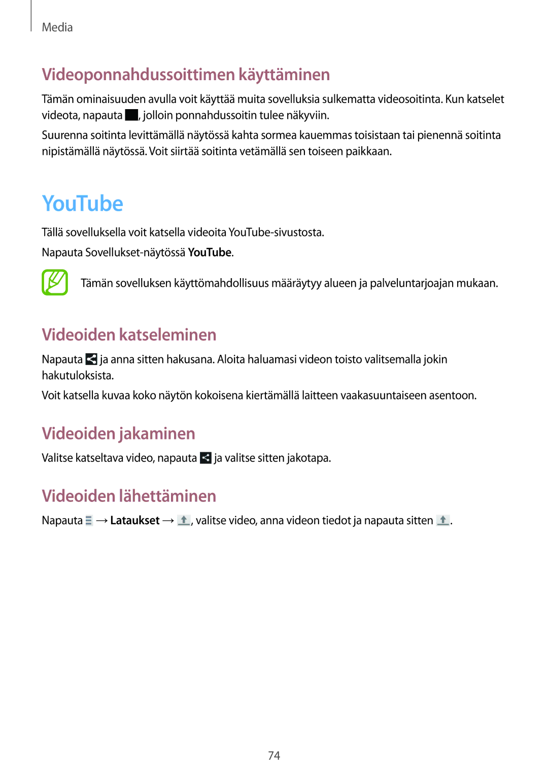 Samsung GT-I9195ZKINEE manual YouTube, Videoponnahdussoittimen käyttäminen, Videoiden katseleminen, Videoiden lähettäminen 