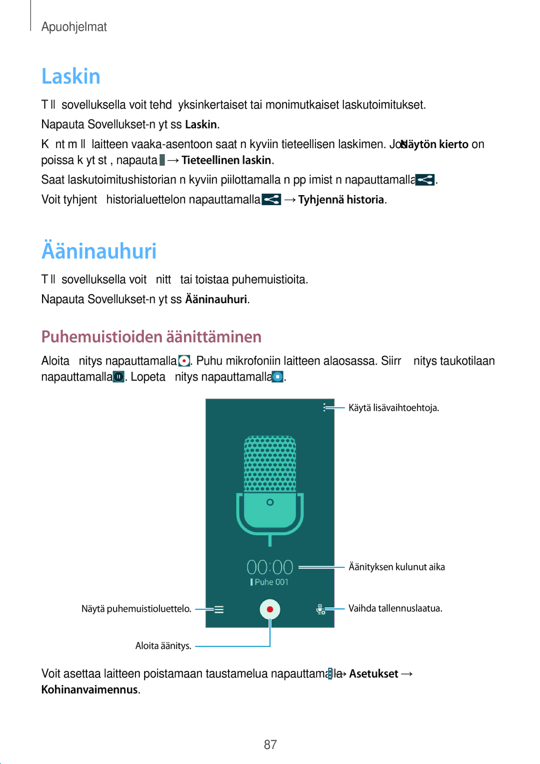 Samsung GT-I9195DKINEE, GT-I9195ZWINEE manual Laskin, Ääninauhuri, Puhemuistioiden äänittäminen, →Tyhjennä historia 