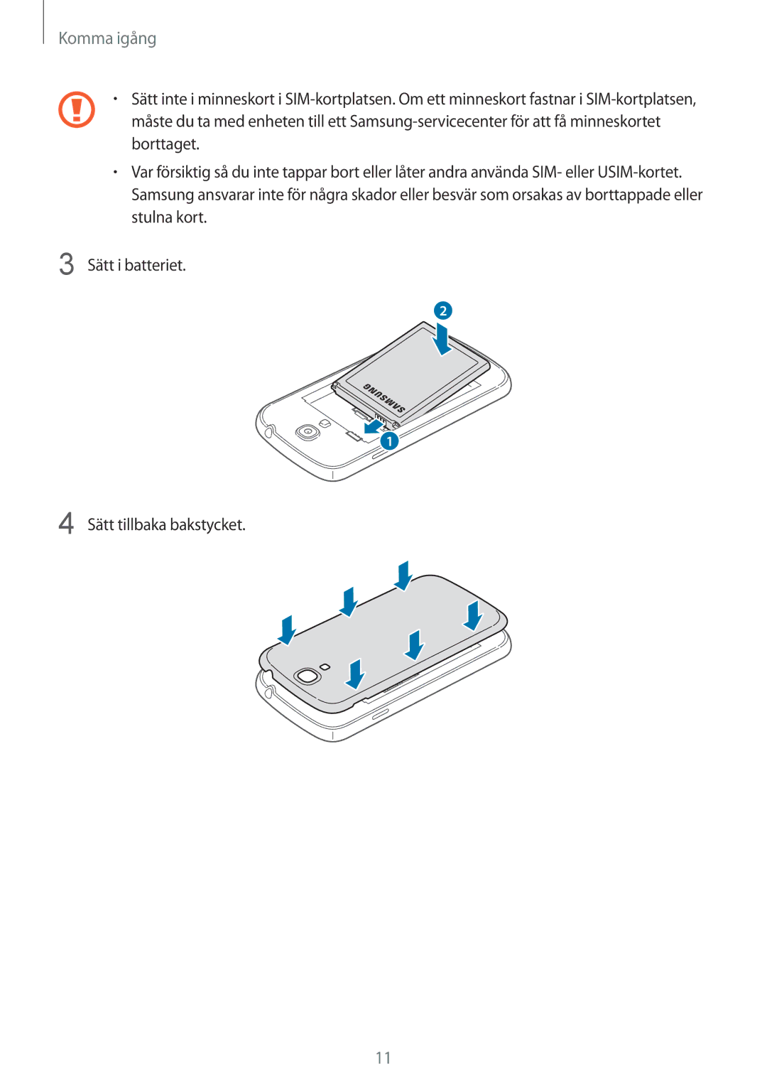 Samsung GT-I9195ZKINEE, GT-I9195DKINEE, GT-I9195ZWINEE manual Komma igång 