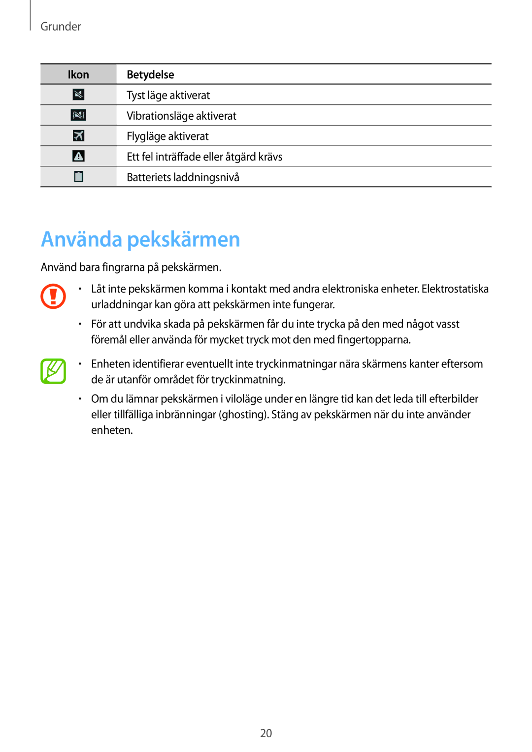 Samsung GT-I9195ZKINEE, GT-I9195DKINEE, GT-I9195ZWINEE manual Använda pekskärmen, Grunder 