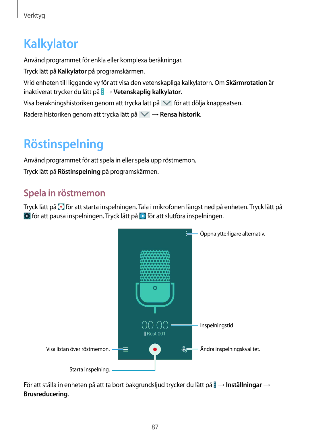 Samsung GT-I9195DKINEE, GT-I9195ZWINEE, GT-I9195ZKINEE manual Kalkylator, Röstinspelning, Spela in röstmemon 