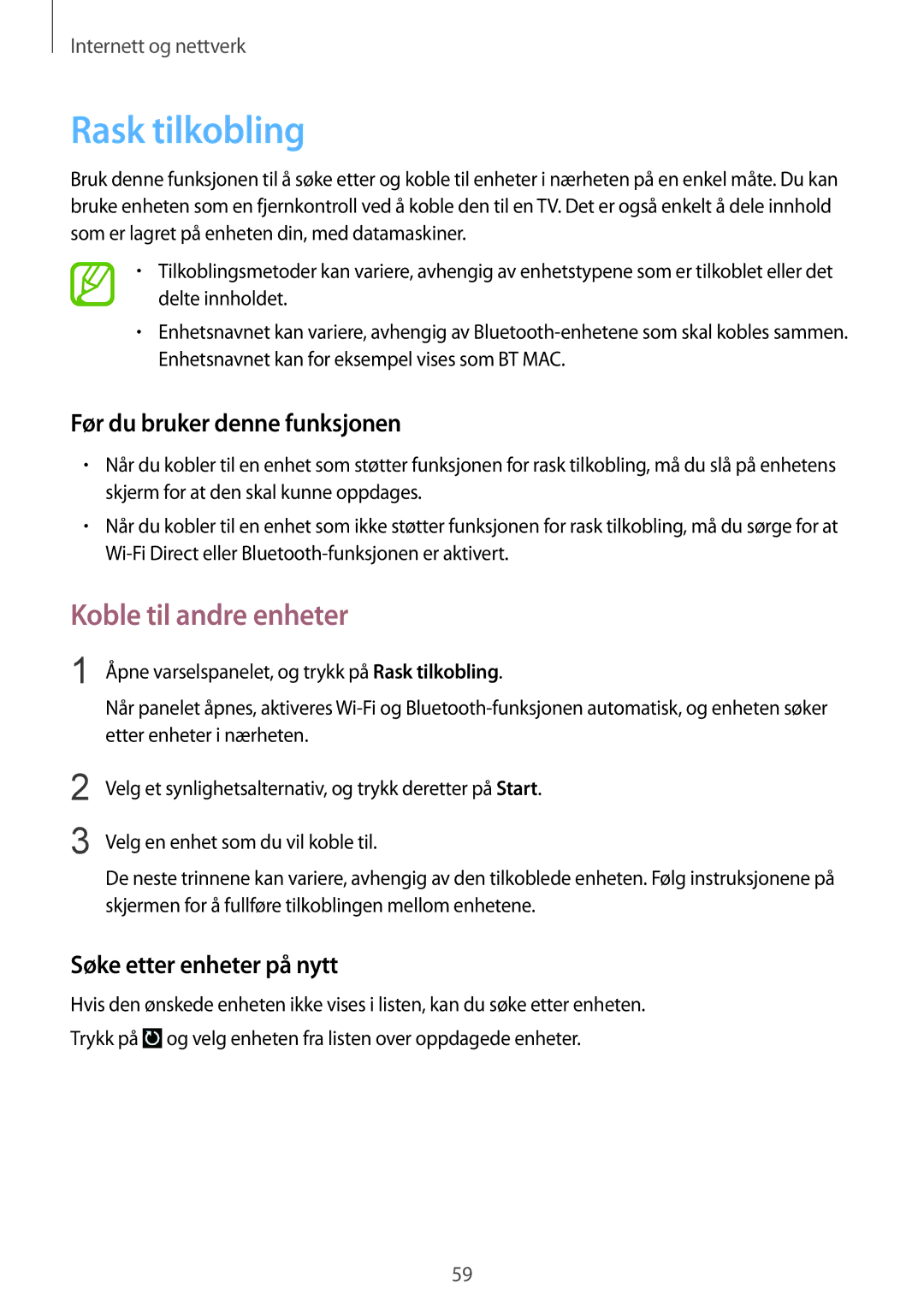 Samsung GT-I9195ZKINEE, GT-I9195DKINEE manual Rask tilkobling, Koble til andre enheter, Før du bruker denne funksjonen 
