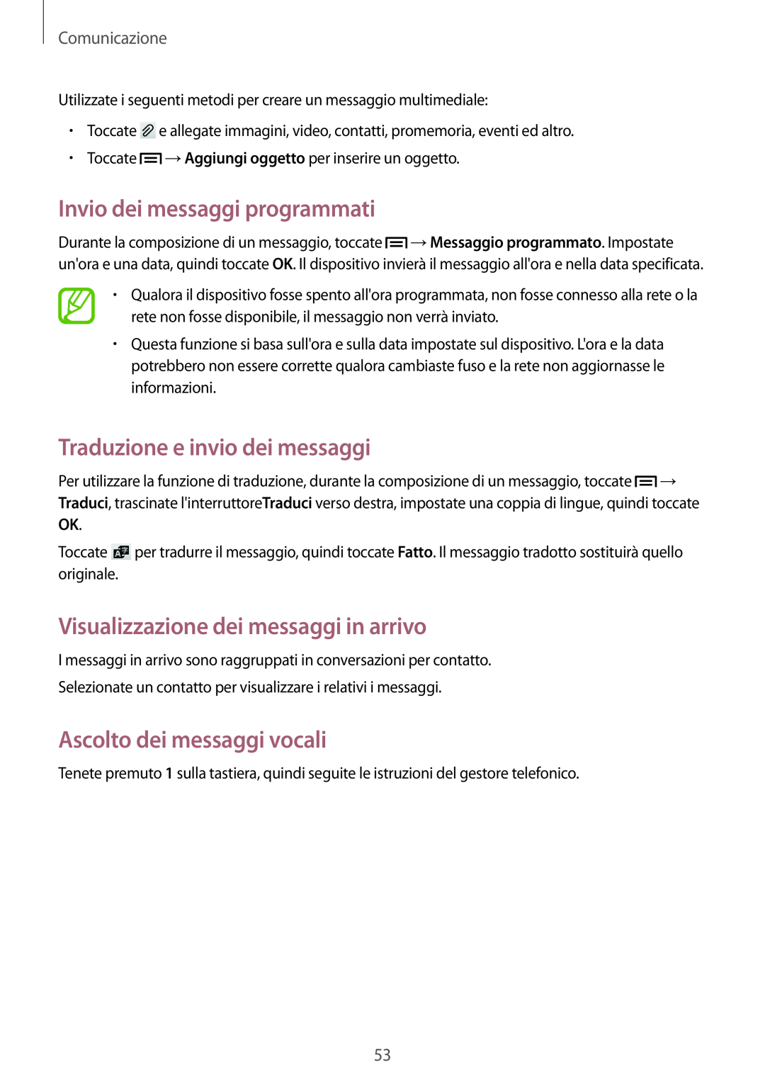 Samsung GT-I9195DKVLUX manual Invio dei messaggi programmati, Traduzione e invio dei messaggi, Ascolto dei messaggi vocali 