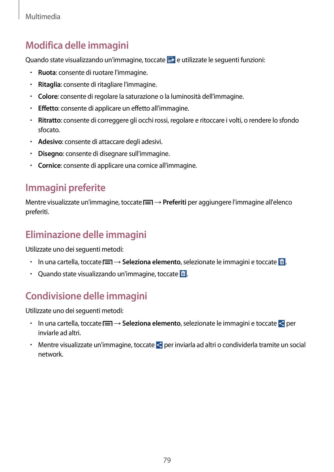 Samsung GT-I9195ZWIOMN manual Immagini preferite, Eliminazione delle immagini, Condivisione delle immagini, Multimedia 