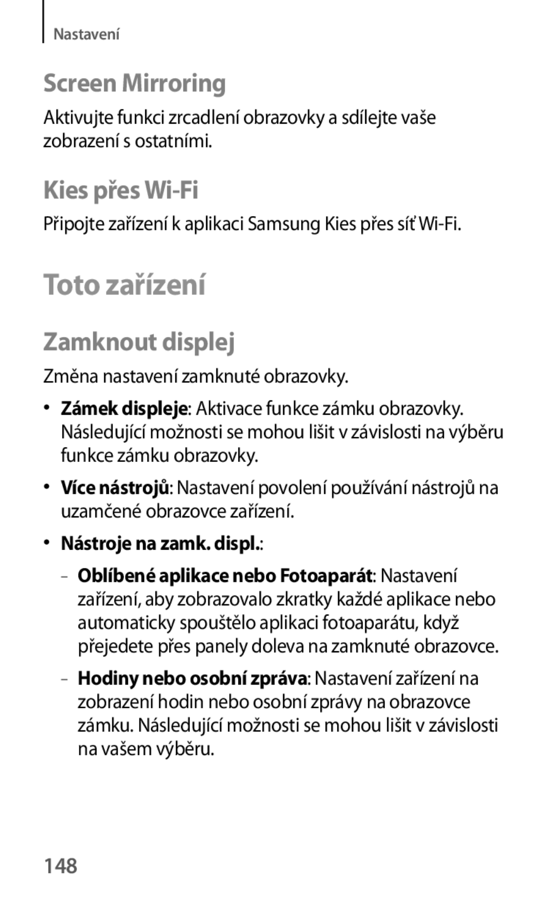 Samsung GT-I9195ZWZXEH, GT-I9195DKYPLS manual Toto zařízení, Screen Mirroring, Kies přes Wi-Fi, Zamknout displej, 148 