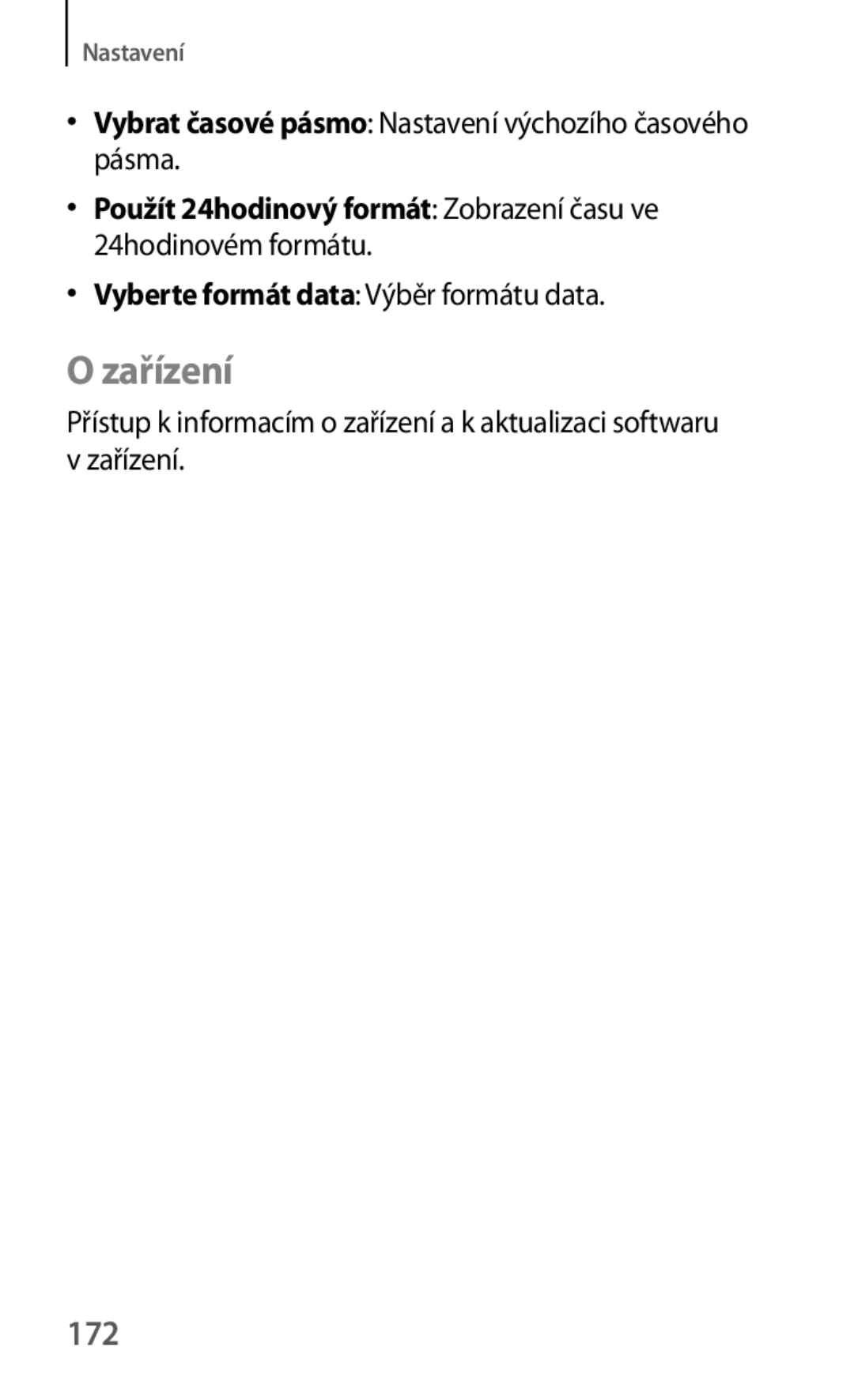 Samsung GT-I9195ZPATMZ, GT-I9195DKYPLS, GT-I9195ZKIATO, GT-I9195ZKAATO Zařízení, 172, Vyberte formát data Výběr formátu data 