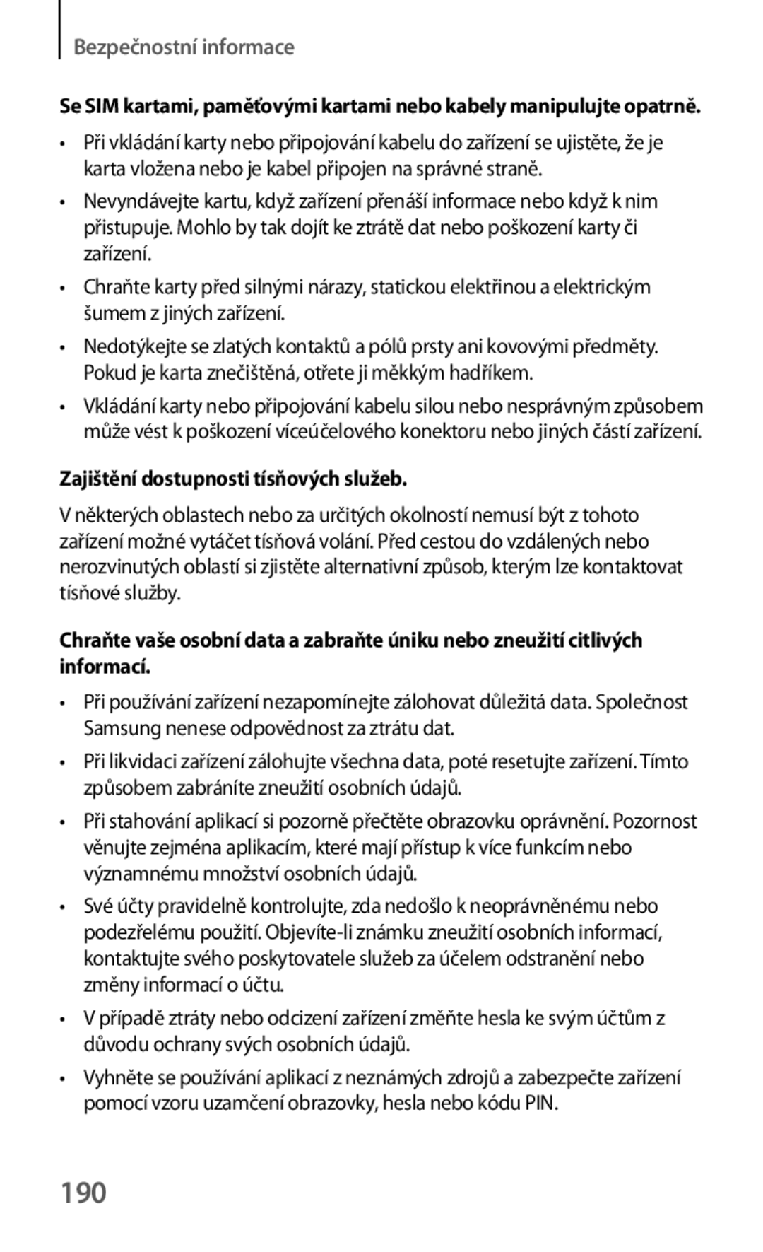 Samsung GT-I9195ZWAPLS, GT-I9195DKYPLS, GT-I9195ZKIATO, GT-I9195ZKAATO manual 190, Zajištění dostupnosti tísňových služeb 