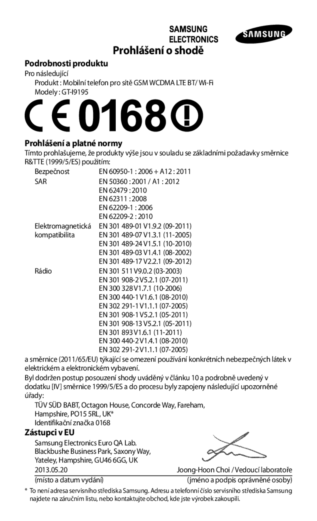 Samsung GT-I9195ZWAVVT, GT-I9195DKYPLS, GT-I9195ZKIATO, GT-I9195ZKAATO manual Prohlášení o shodě, Prohlášení a platné normy 