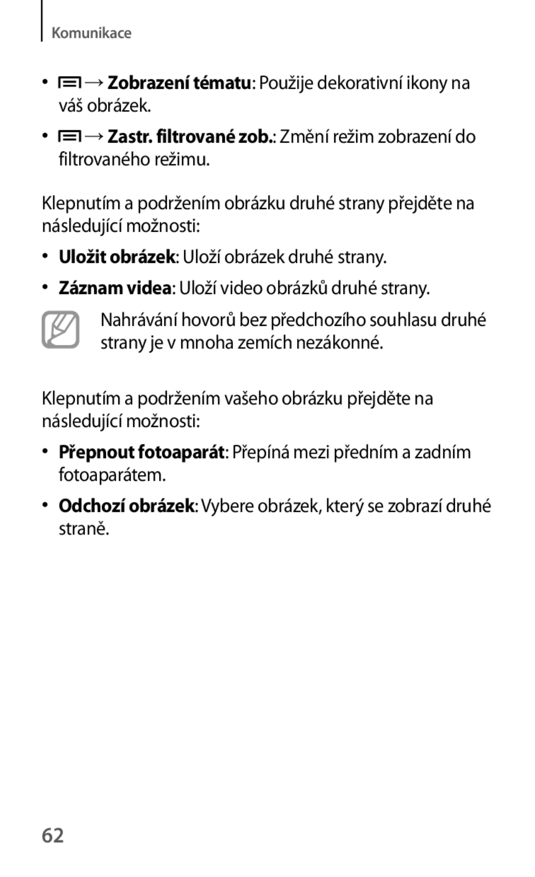 Samsung GT-I9195ZWATMS, GT-I9195DKYPLS, GT-I9195ZKIATO manual →Zobrazení tématu Použije dekorativní ikony na váš obrázek 