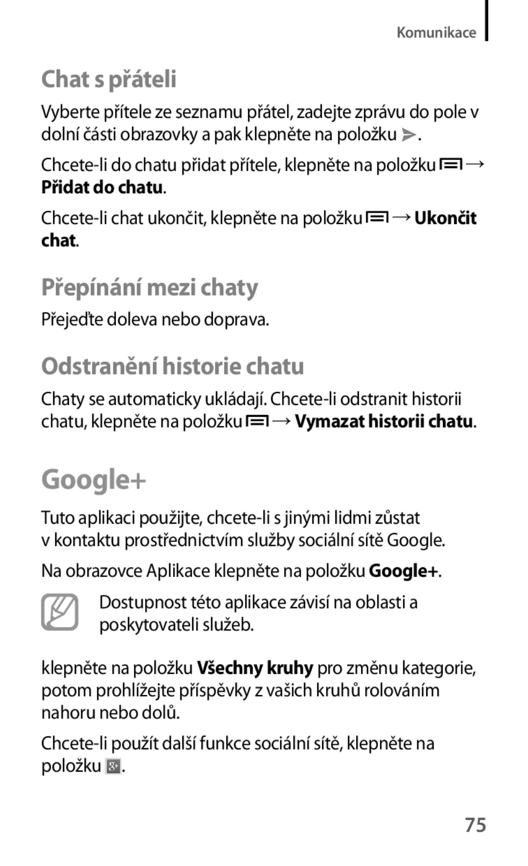 Samsung GT-I9195DKYXEH, GT-I9195DKYPLS manual Google+, Chat s přáteli, Přepínání mezi chaty, Odstranění historie chatu 