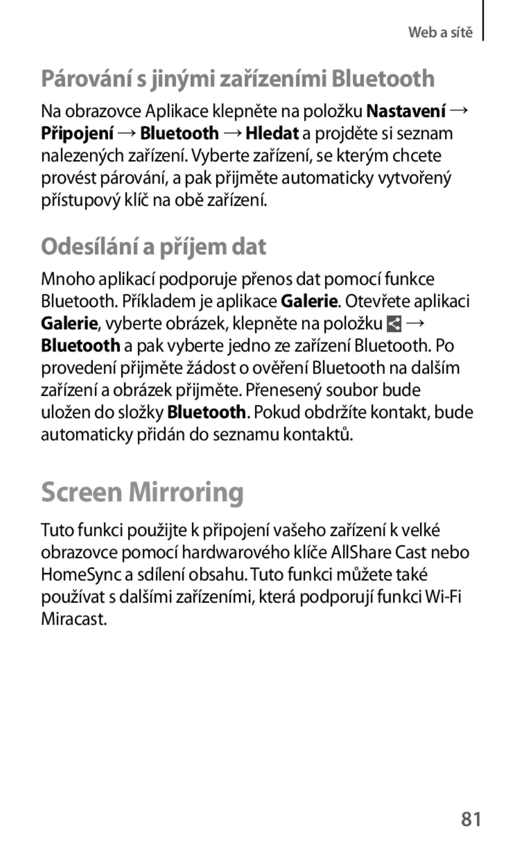 Samsung GT2I9195ZBAETL, GT-I9195DKYPLS Screen Mirroring, Párování s jinými zařízeními Bluetooth, Odesílání a příjem dat 