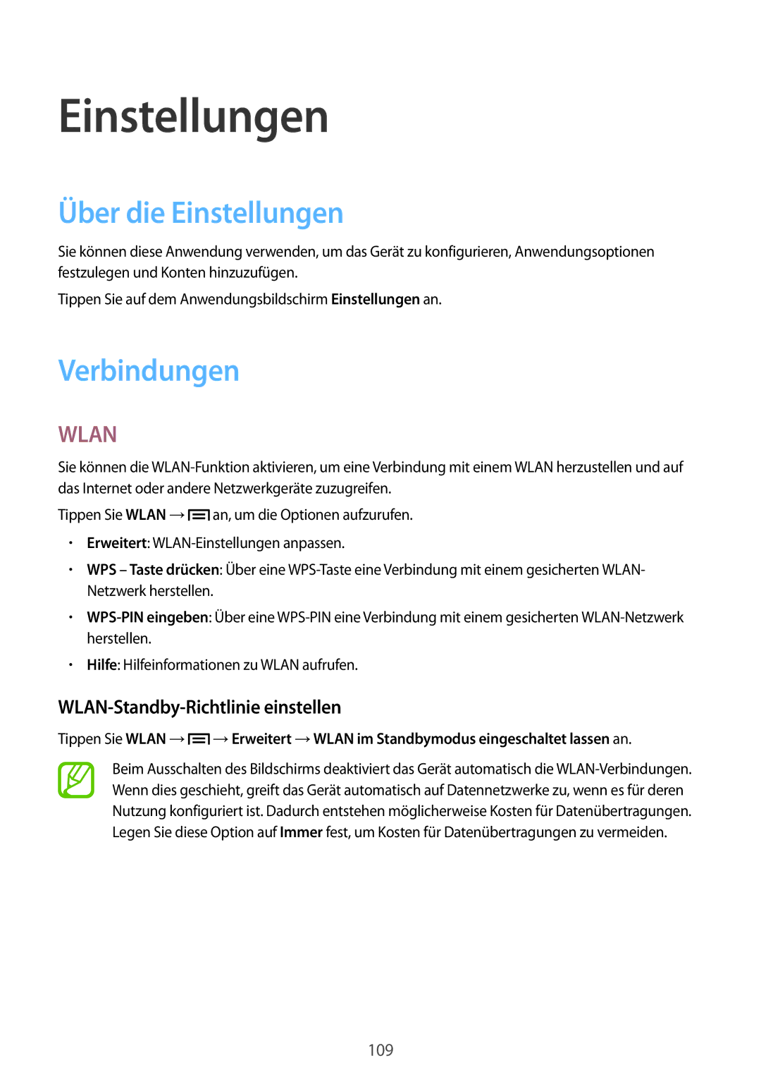 Samsung GT-I9195ZKAXEO, GT-I9195ZKADBT manual Über die Einstellungen, Verbindungen, WLAN-Standby-Richtlinie einstellen 