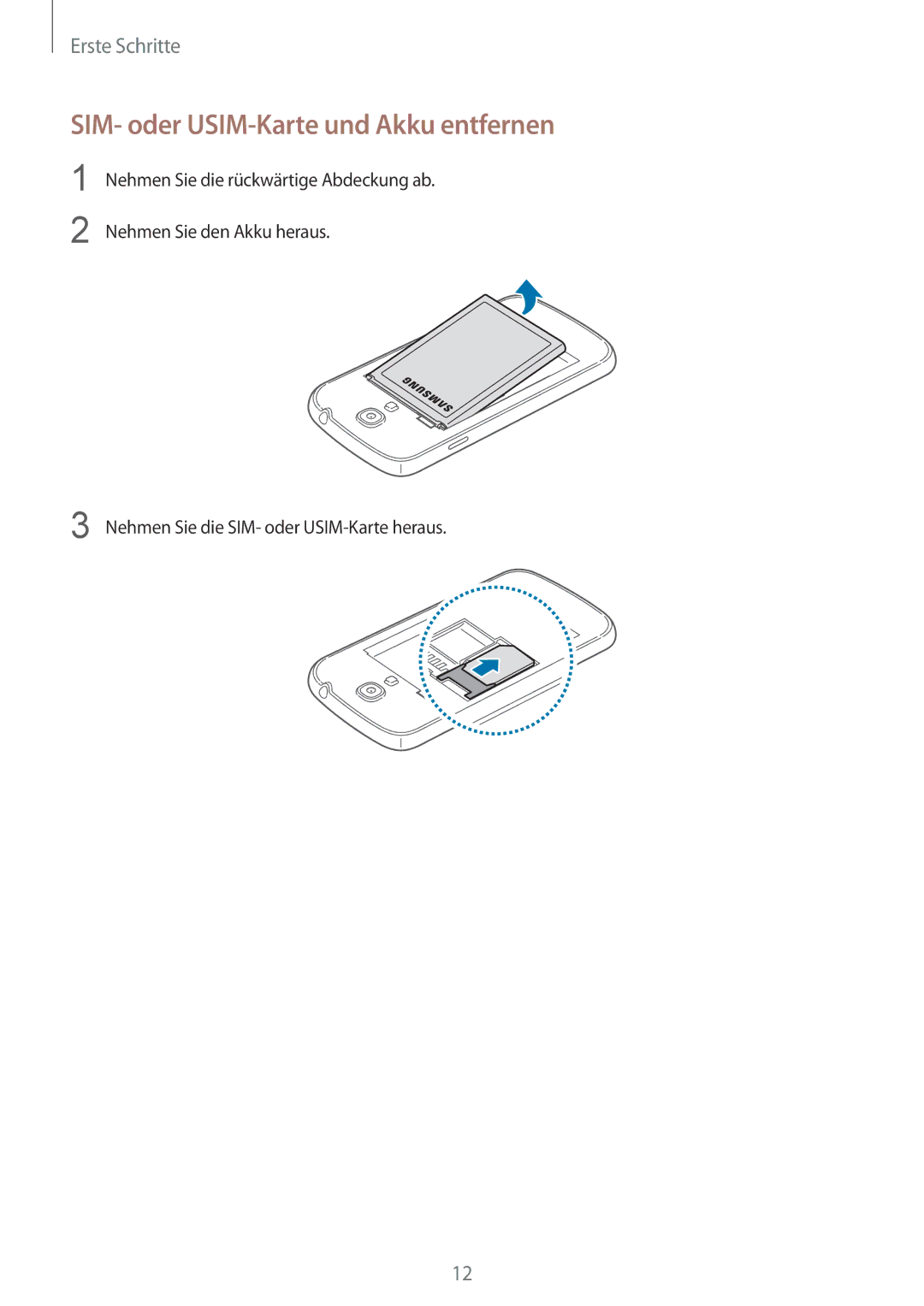 Samsung GT-I9195ZWIVGR, GT-I9195ZKADBT, GT-I9195DKYPLS, GT-I9195ZKIATO manual SIM- oder USIM-Karte und Akku entfernen 