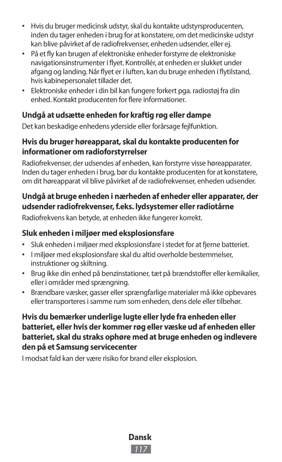 Samsung GT-I9505ZKAMEO, GT-I9195ZKADBT, GT-I9195DKYPLS manual 117, Undgå at udsætte enheden for kraftig røg eller dampe 