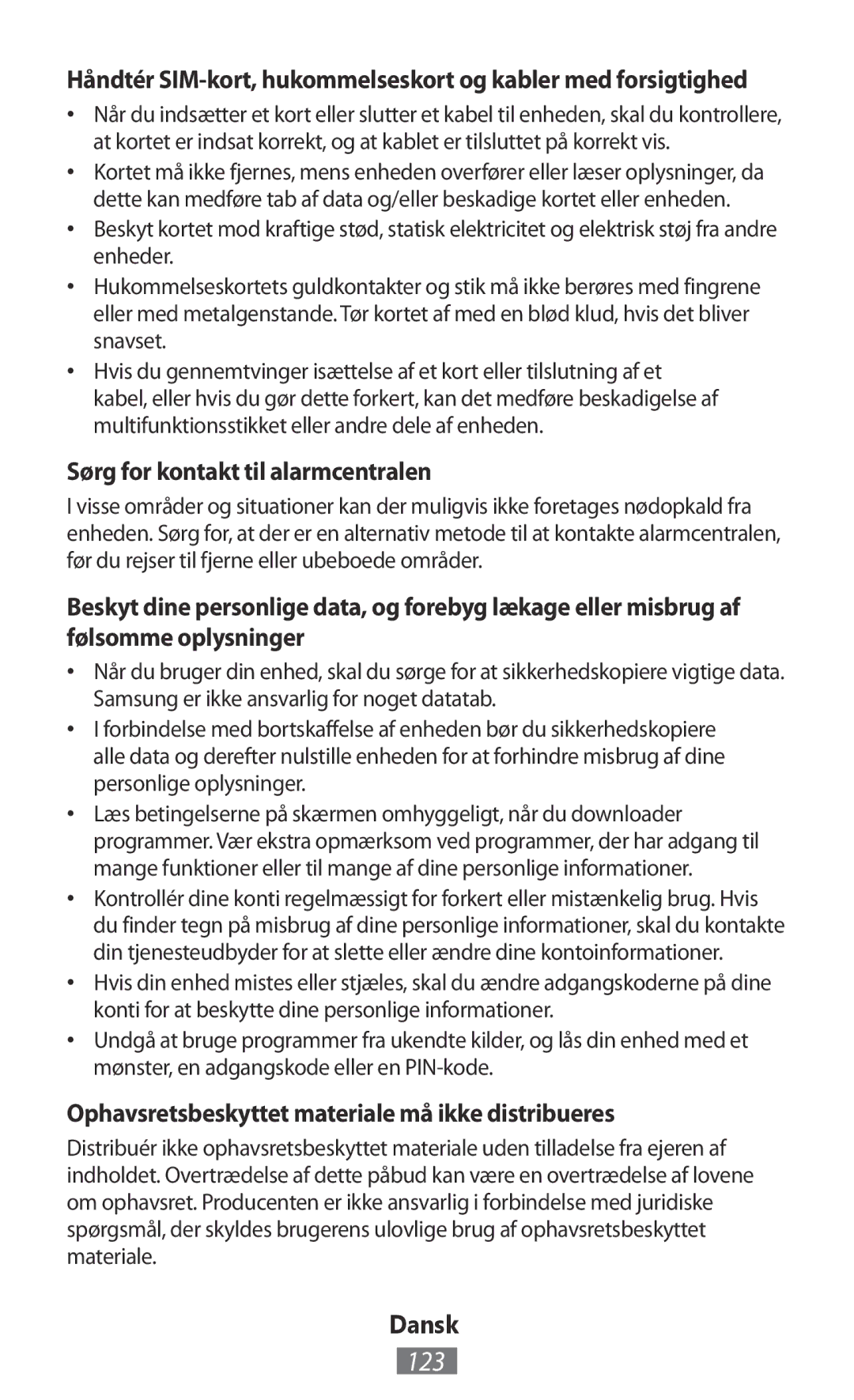 Samsung GT-S5310MSADBT manual 123, Sørg for kontakt til alarmcentralen, Ophavsretsbeskyttet materiale må ikke distribueres 