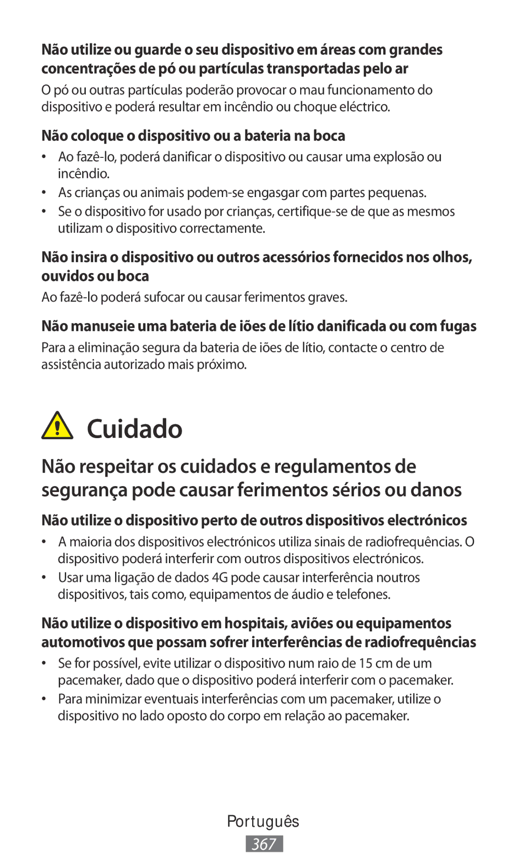Samsung GT-S5282ZSATHR, GT-I9195ZKADBT, GT-I9195DKYPLS manual Cuidado, 367, Não coloque o dispositivo ou a bateria na boca 