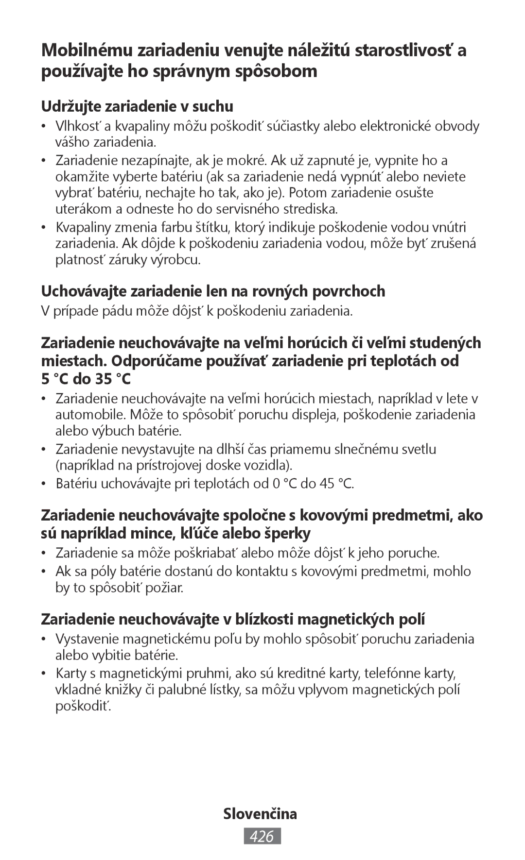 Samsung GT-I9195ZPAMTL manual 426, Udržujte zariadenie v suchu, Uchovávajte zariadenie len na rovných povrchoch, Do 35 C 