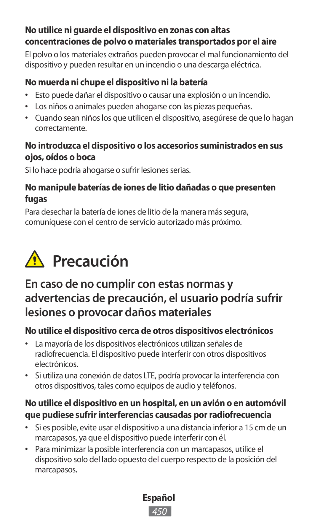 Samsung GT-I9195ZYABGL, GT-I9195ZKADBT, GT-I9195DKYPLS Precaución, 450, No muerda ni chupe el dispositivo ni la batería 