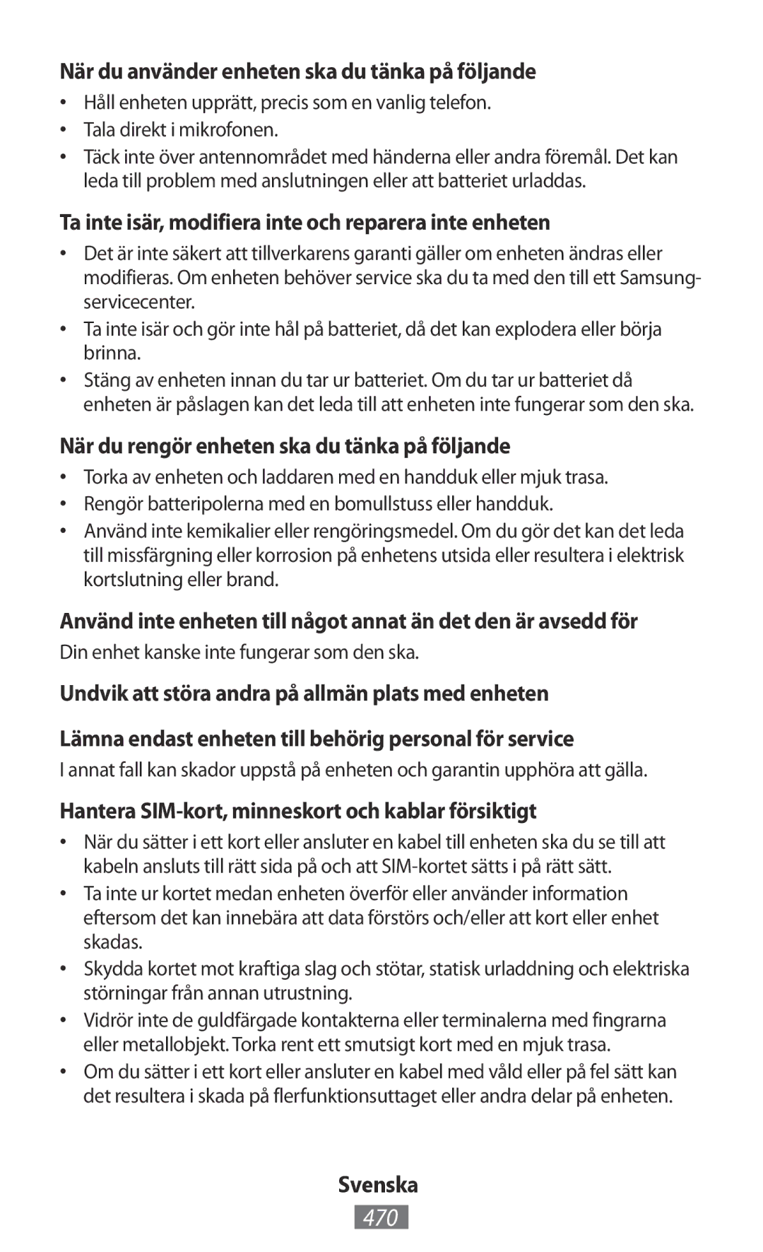 Samsung GT-I9195DKYGBL, GT-I9195ZKADBT, GT-I9195DKYPLS, GT-S5310KWHDBT 470, När du använder enheten ska du tänka på följande 