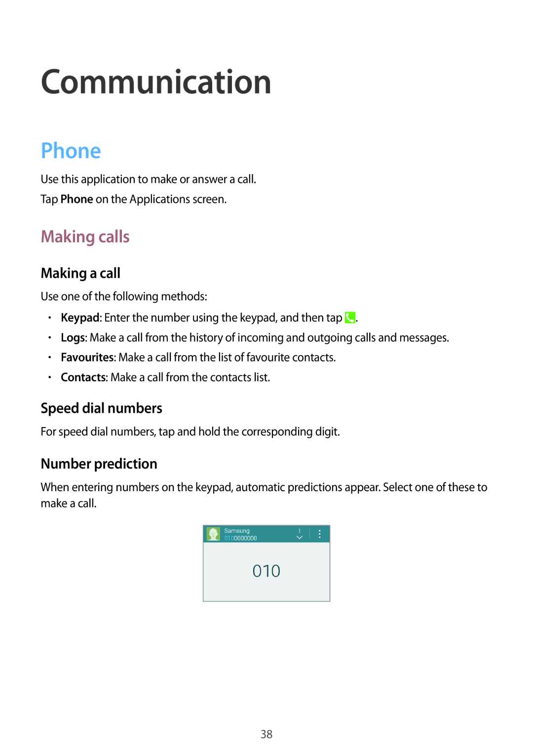 Samsung GT-I9195DKIATO, GT-I9195ZKIATO, GT-I9195DKIDBT, GT-I9195ZWIDBT, GT-I9195ZWIVGR Communication, Phone, Making calls 