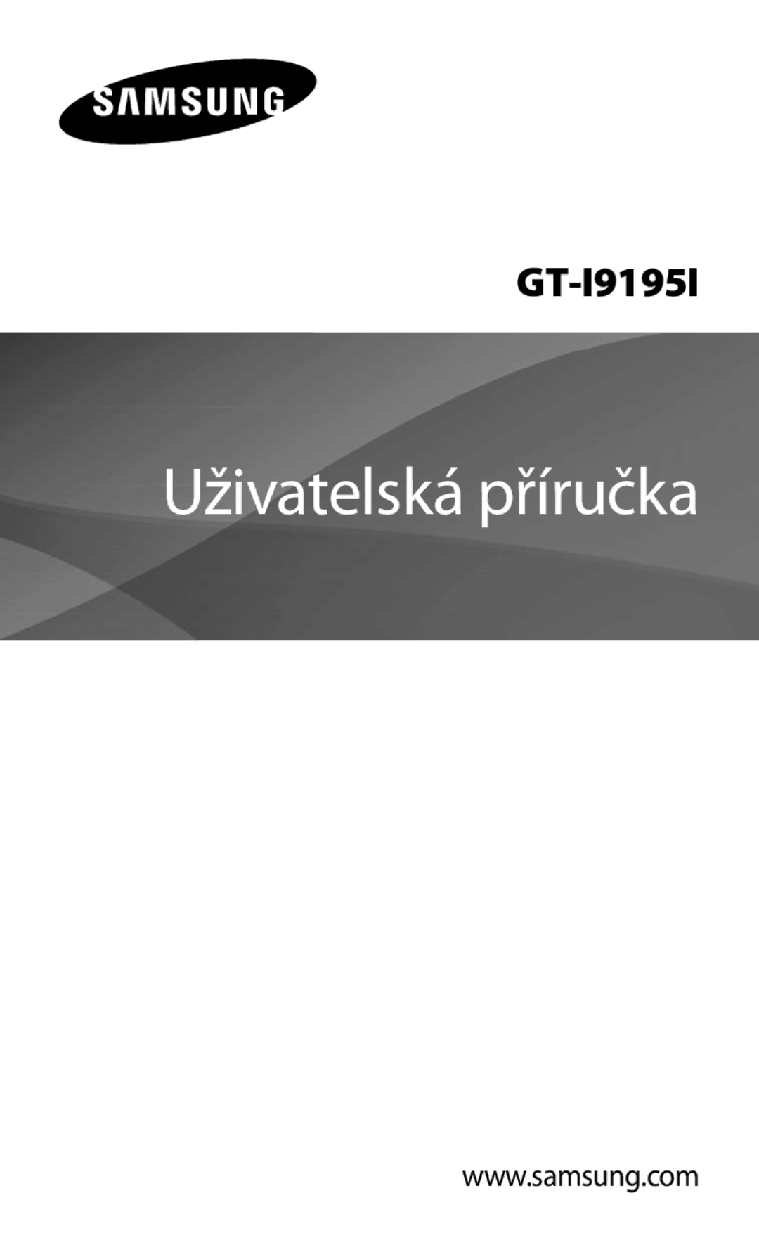 Samsung GT-I9195ZWIETL, GT-I9195ZKIATO, GT-I9195DKIXEH, GT-I9195DKIATO, GT-I9195ZWIXEH manual Uživatelská příručka 