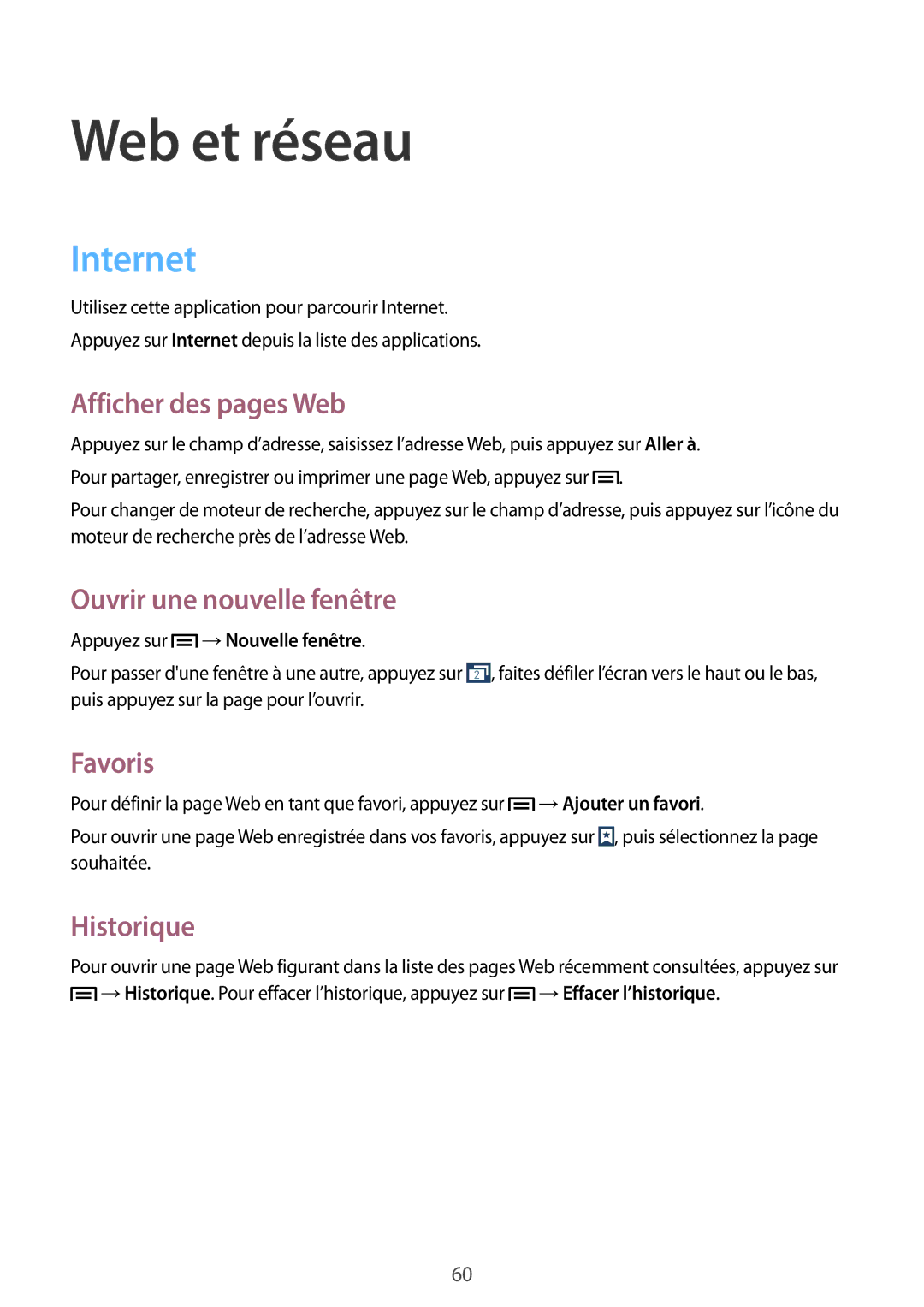 Samsung GT-I9195ZOAXEF, GT-I9195ZRZXEF Internet, Afficher des pages Web, Ouvrir une nouvelle fenêtre, Favoris, Historique 