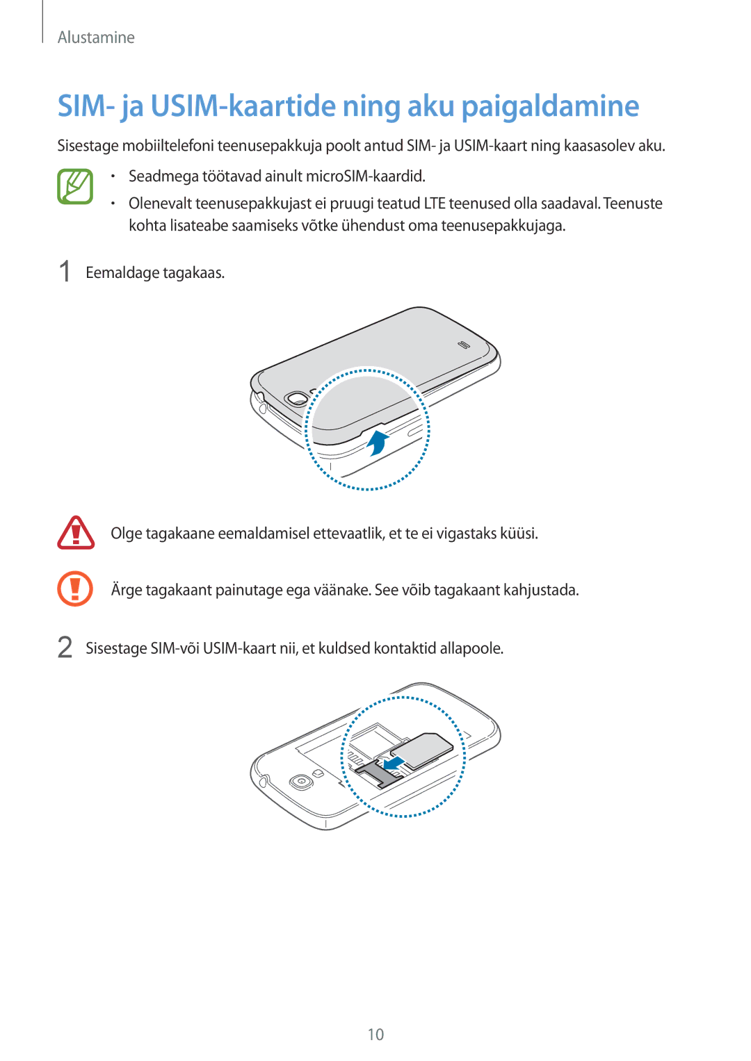 Samsung GT-I9195DKYSEB manual SIM- ja USIM-kaartide ning aku paigaldamine, Seadmega töötavad ainult microSIM-kaardid 