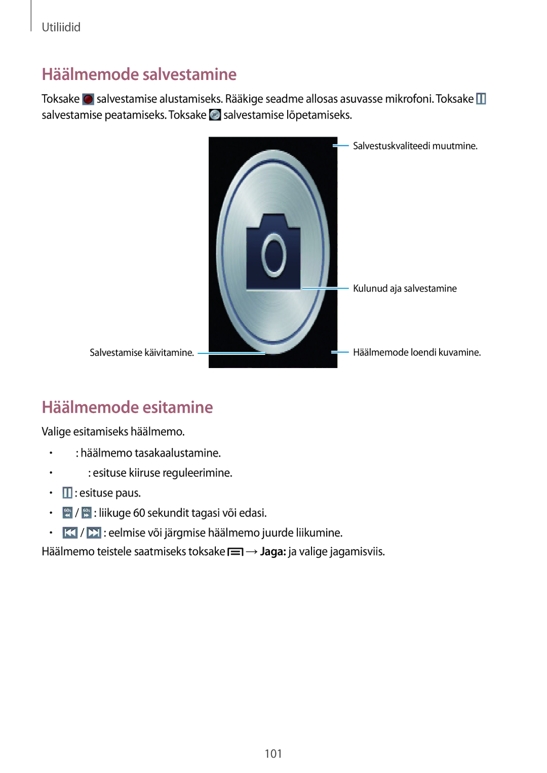 Samsung GT-I9195ZBASEB, GT-I9195ZWASEB, GT-I9195ZRZSEB, GT-I9195DKYSEB manual Häälmemode salvestamine, Häälmemode esitamine 