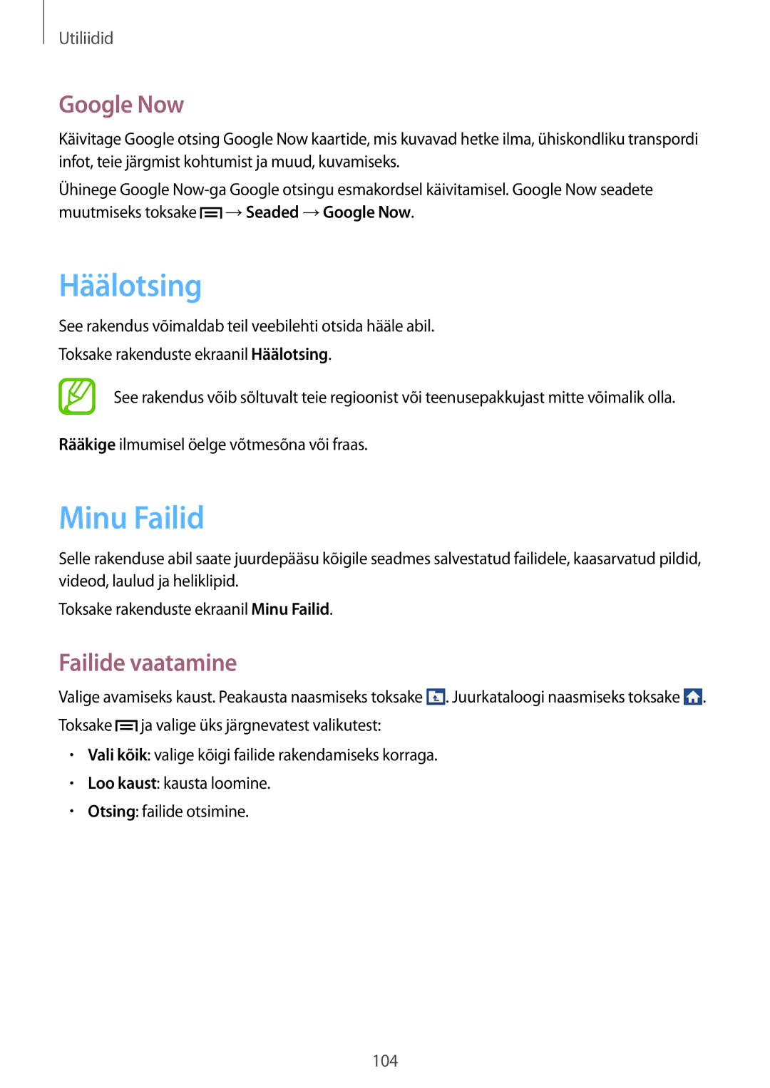 Samsung GT-I9195ZWASEB, GT-I9195ZRZSEB, GT-I9195DKYSEB manual Häälotsing, Minu Failid, Google Now, Failide vaatamine 