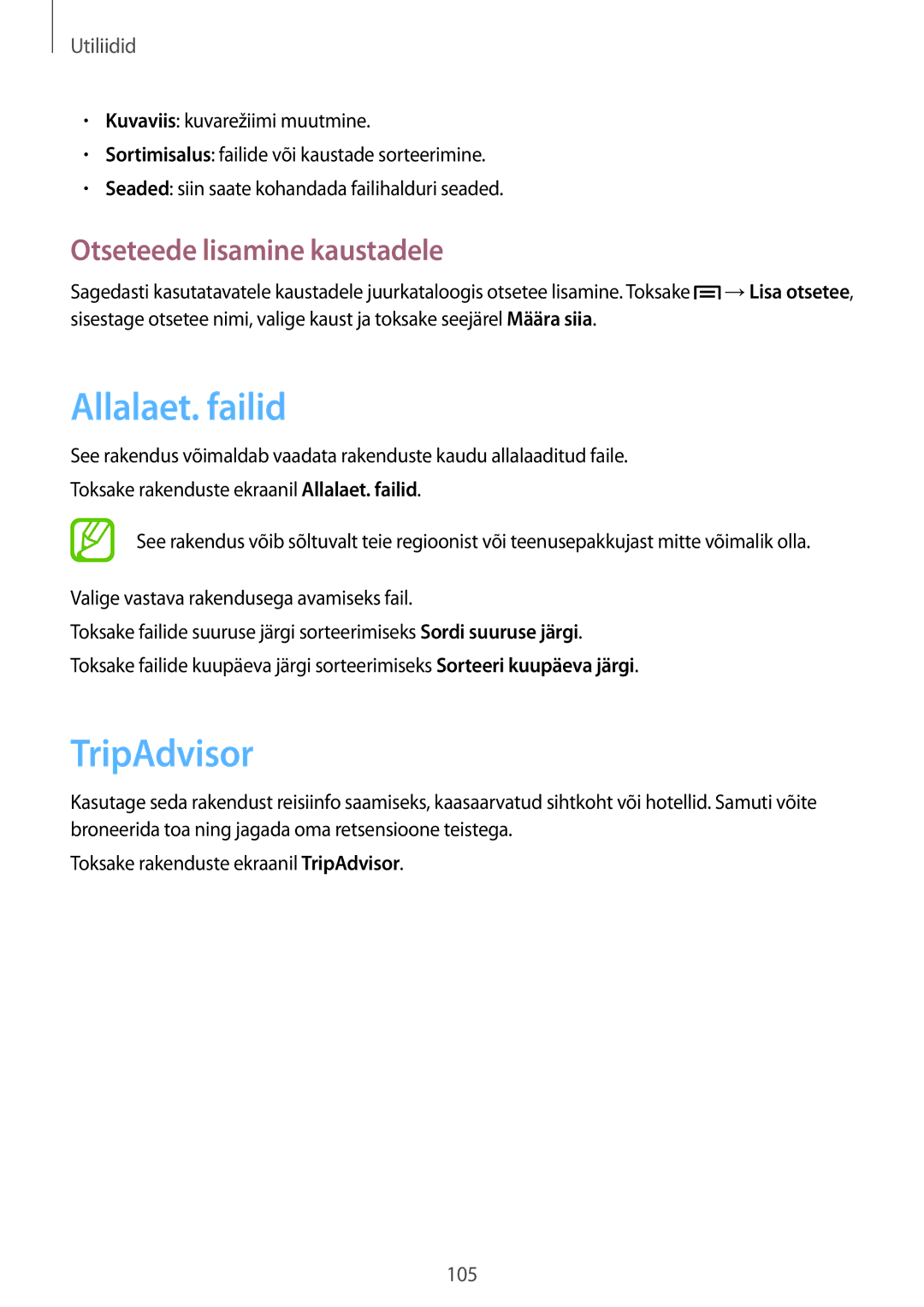 Samsung GT-I9195ZRZSEB, GT-I9195ZWASEB, GT-I9195DKYSEB manual Allalaet. failid, TripAdvisor, Otseteede lisamine kaustadele 