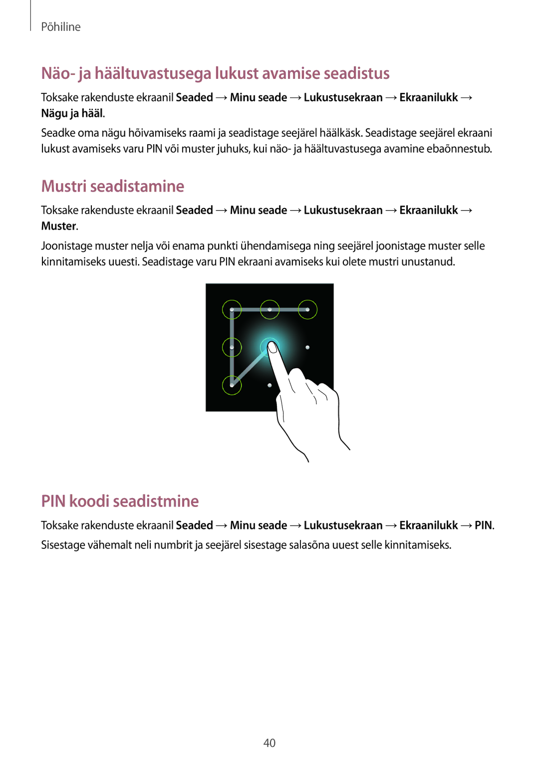 Samsung GT-I9195ZWASEB manual Näo- ja häältuvastusega lukust avamise seadistus, Mustri seadistamine, PIN koodi seadistmine 