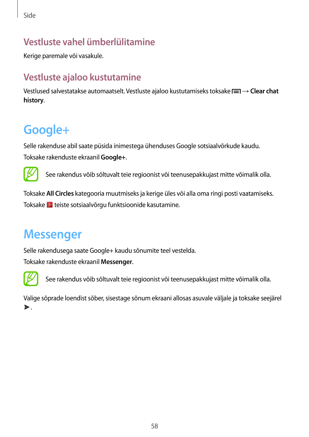 Samsung GT-I9195DKYSEB, GT-I9195ZWASEB Google+, Messenger, Vestluste vahel ümberlülitamine, Vestluste ajaloo kustutamine 