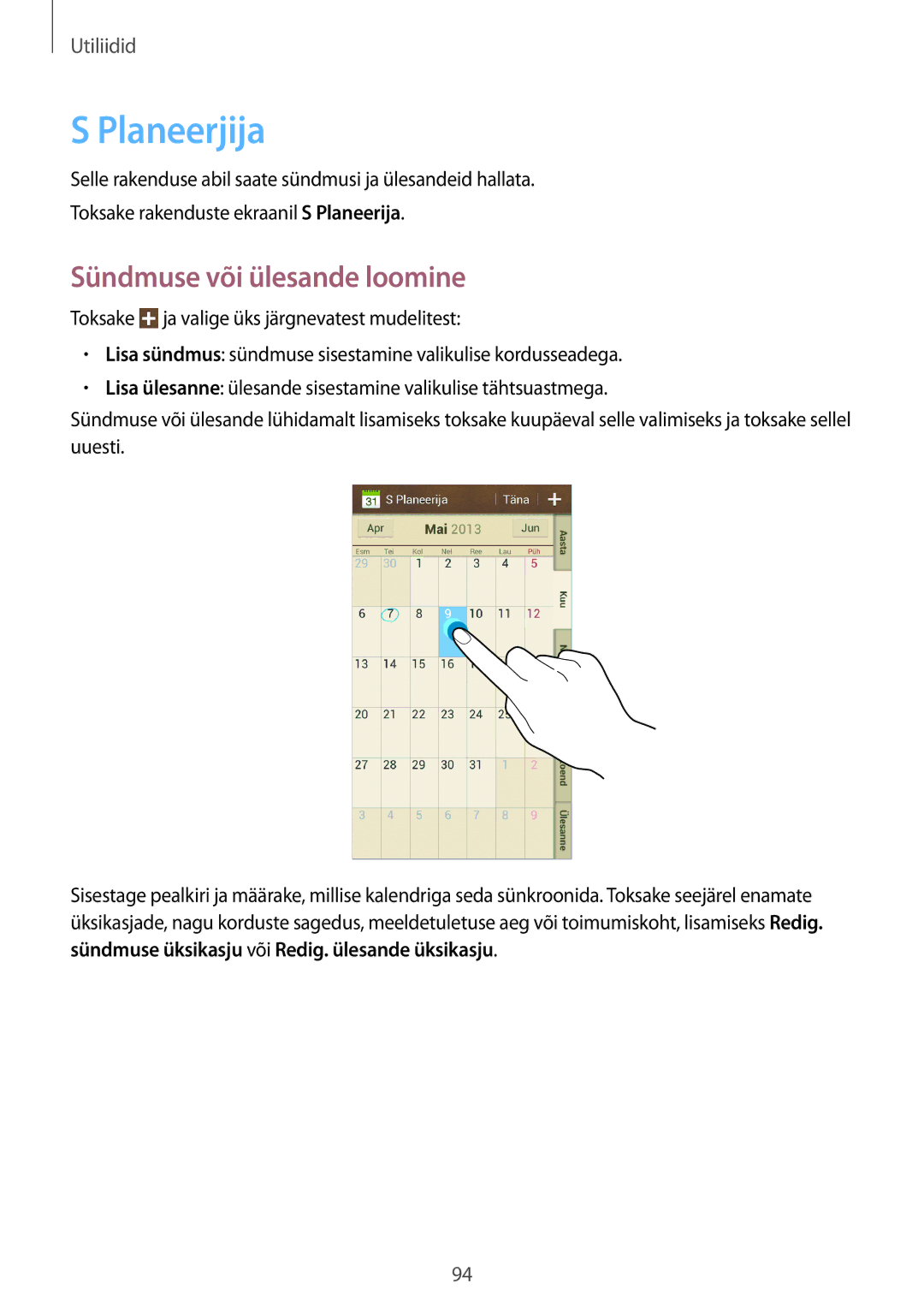 Samsung GT-I9195DKISEB manual Planeerjija, Sündmuse või ülesande loomine, Sündmuse üksikasju või Redig. ülesande üksikasju 