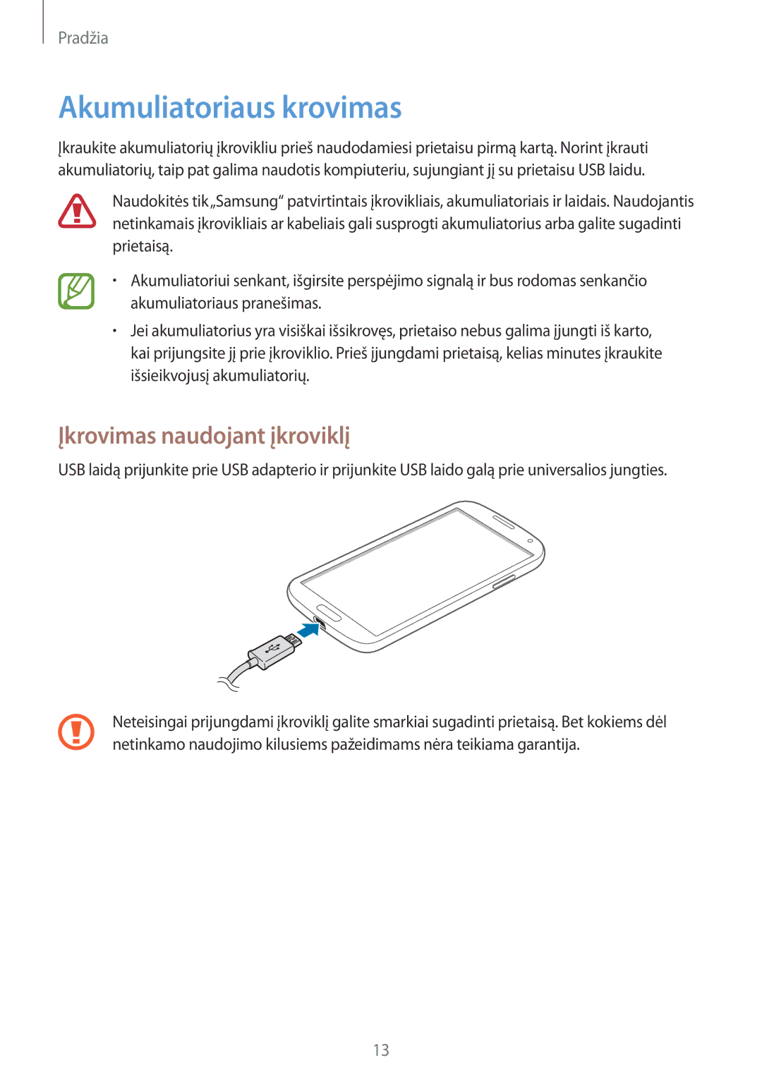 Samsung GT-I9195ZBASEB, GT-I9195ZWASEB, GT-I9195ZRZSEB manual Akumuliatoriaus krovimas, Įkrovimas naudojant įkroviklį 