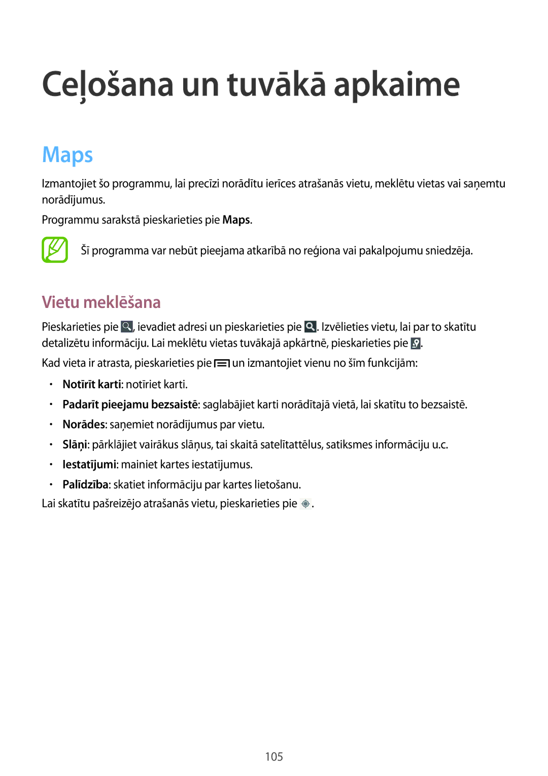 Samsung GT-I9195ZRZSEB, GT-I9195ZWASEB, GT-I9195DKYSEB, GT-I9195ZKASEB Ceļošana un tuvākā apkaime, Maps, Vietu meklēšana 