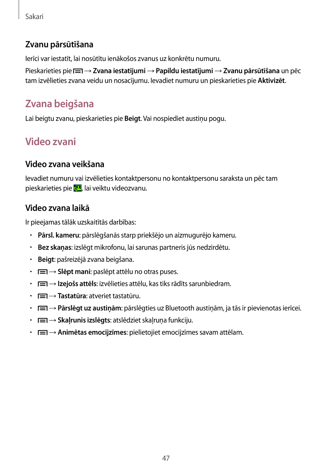 Samsung GT-I9195ZRASEB manual Zvana beigšana, Video zvani, Zvanu pārsūtīšana, Video zvana veikšana, Video zvana laikā 