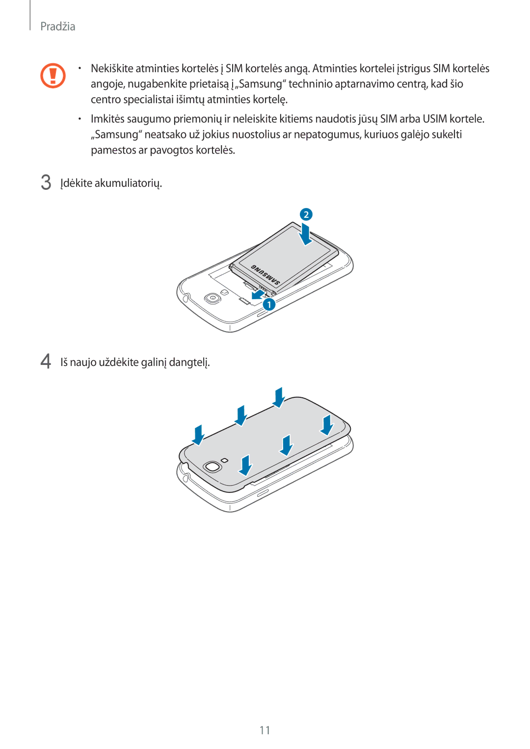 Samsung GT-I9195DKISEB, GT-I9195ZWISEB manual Pradžia 