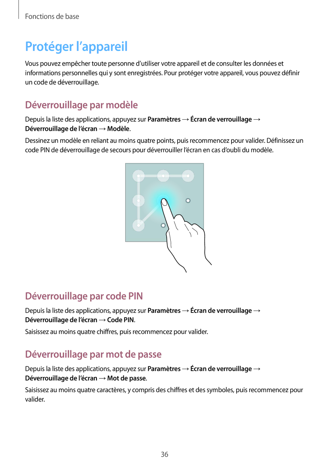 Samsung GT-I9195ZWIXEF, GT-I9195ZKIXEF manual Protéger l’appareil, Déverrouillage par modèle, Déverrouillage par code PIN 