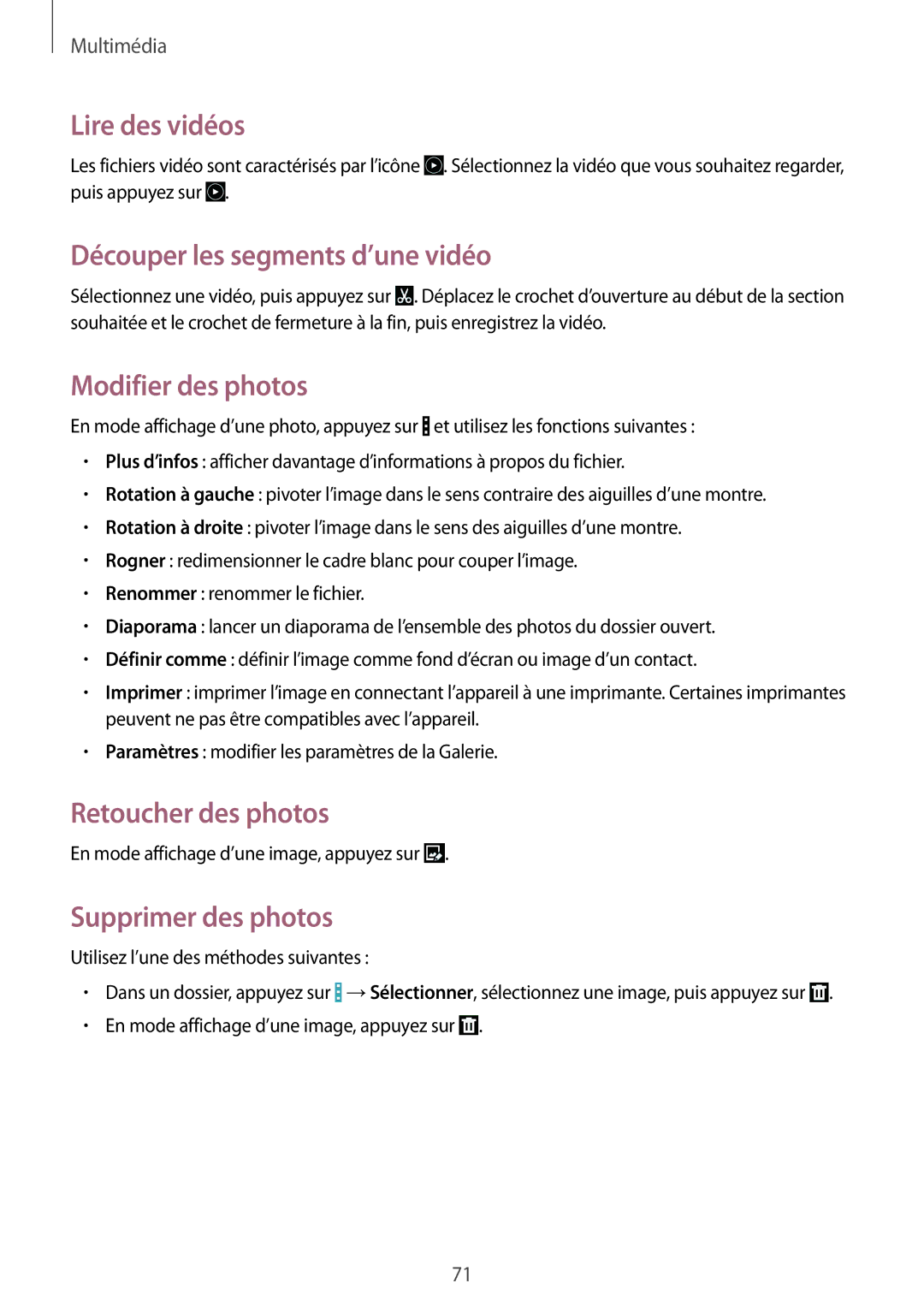 Samsung GT-I9195DKIXEF manual Lire des vidéos, Découper les segments d’une vidéo, Modifier des photos, Retoucher des photos 