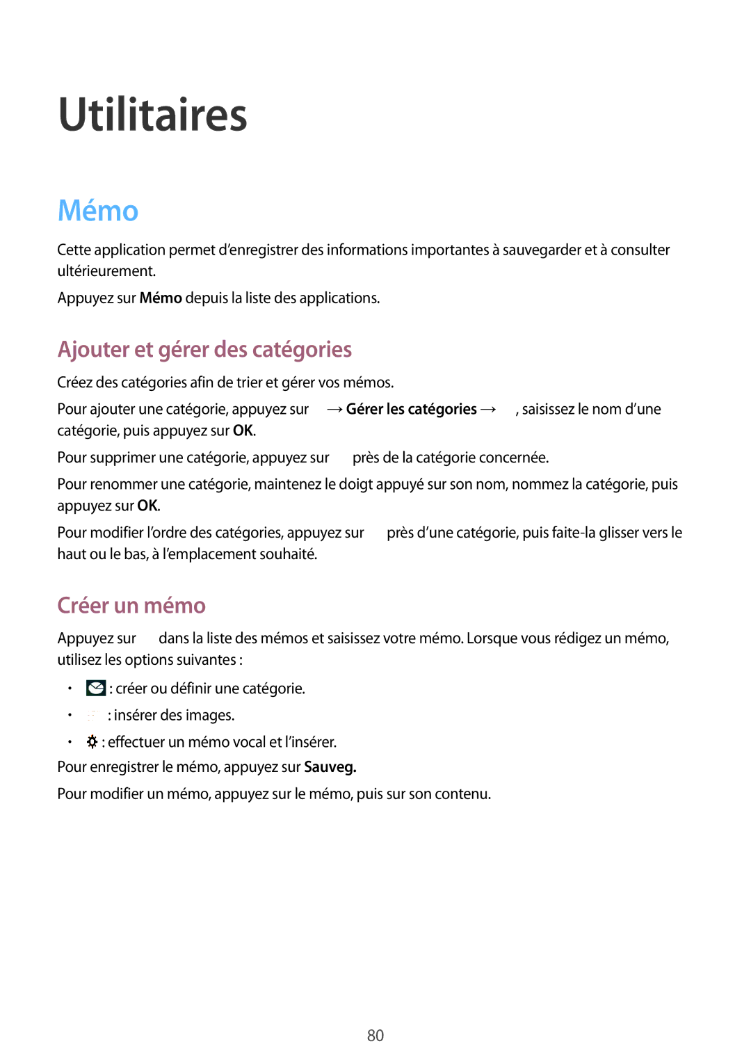 Samsung GT-I9195DKIXEF, GT-I9195ZWIXEF, GT-I9195ZKIXEF Utilitaires, Mémo, Ajouter et gérer des catégories, Créer un mémo 